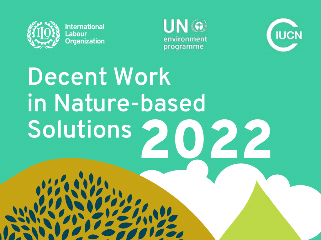 UNEP-IUCN-ILO report: Nature-based Solutions could generate 20 million jobs with the right policies